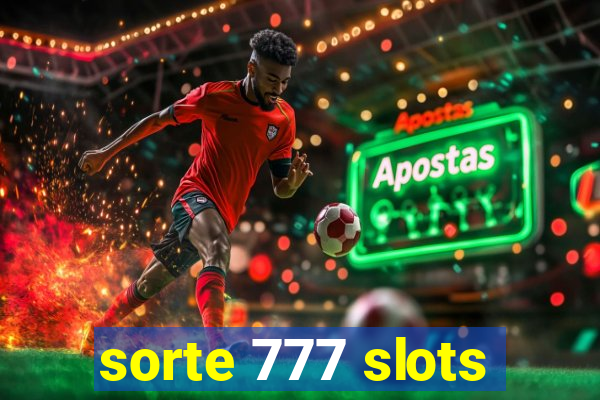 sorte 777 slots